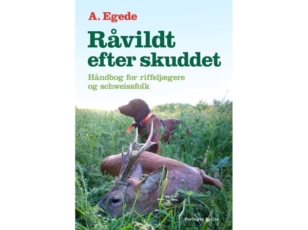 Råvilt etter skuddet | A. Egede | Språk: Dansk