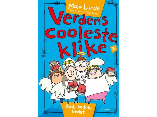 Världens coolaste gäng 3 | Maja Lunde | Språk: Danska