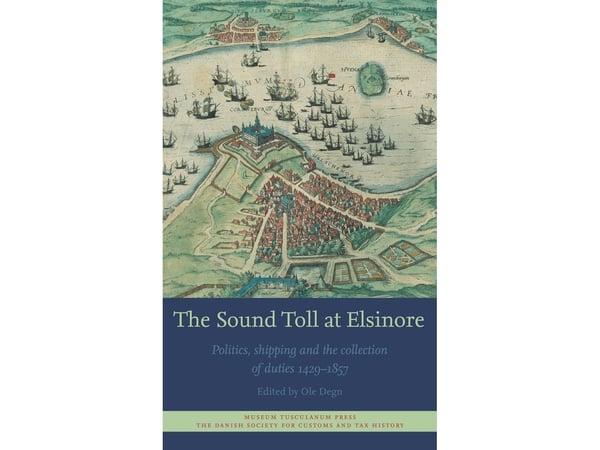 The Sound Toll at Elsinore | Ole Degn | Kieli: Englanti