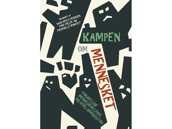 Kampen om mennesket | Finn Collin m.fl. | Språk: Dansk
