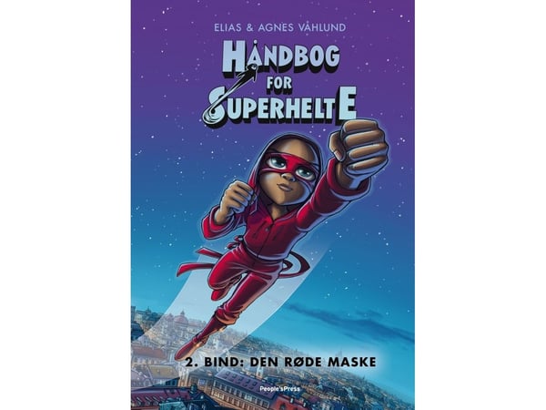 Håndbok for superhelter 2: Den røde masken | Elias & Agnes Våhlund | Språk: Dansk