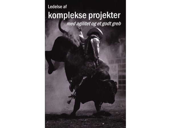 Ledelse av komplekse prosjekter | Mogens Frank Mikkelsen | Språk: Dansk