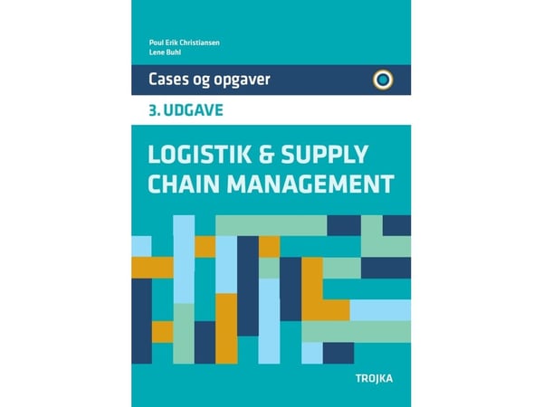 Logistik & supply chain management | Lene Buhl og Poul Erik Christiansen