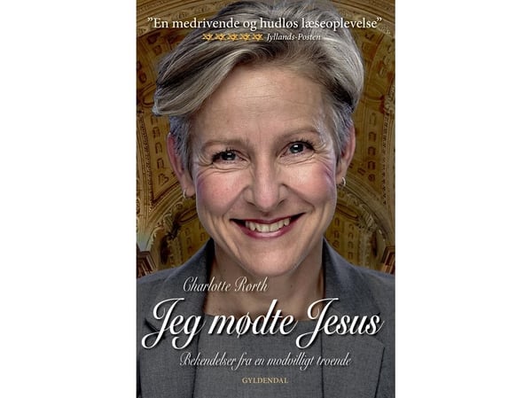 Jeg møtte Jesus | Charlotte Rørth | Språk: Dansk