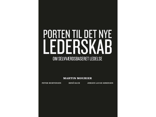 Porten til det nye lederskapet | Martin Mourier | Språk: Dansk