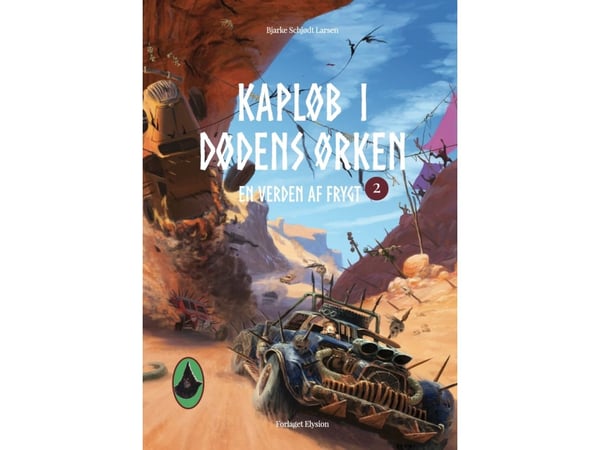 Kappløp i dødens ørken | Bjarke Schjødt Larsen | Språk: Dansk