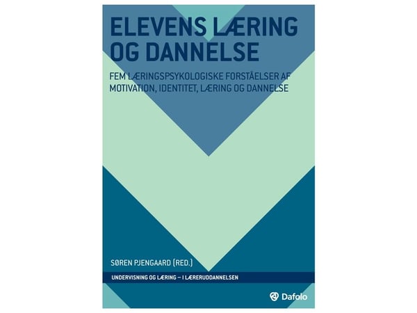 Elevens læring og dannelse | Søren Pjengaard, Jørn Bjerre, Volker Bunzendahl, Niels Egelund, Andreas Mikael Fonfara, Mads Hermansen, Bo Birk Nielse...