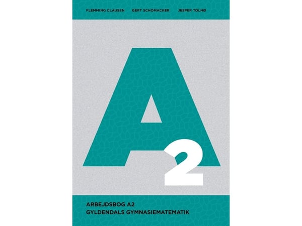 Gyldendals Gymnasiematematikk A2 – arbeidsbok | Språk: Dansk