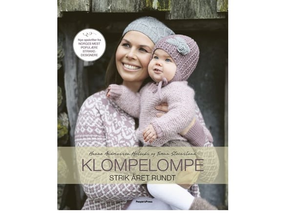 Klompelompe - Strikk året rundt | Hanne Andreassen Hjelmås & Torunn Steinsland | Språk: Dansk