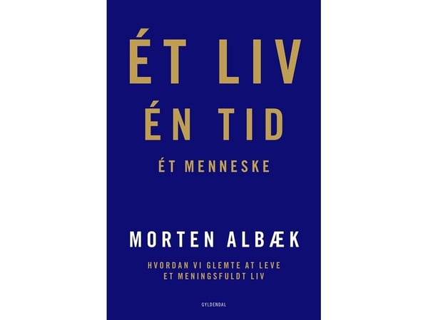 Ett liv En tid Ett menneske | Morten Albæk | Språk: Dansk