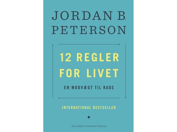 12 regler för livet | Jordan B. Peterson | Språk: Danska