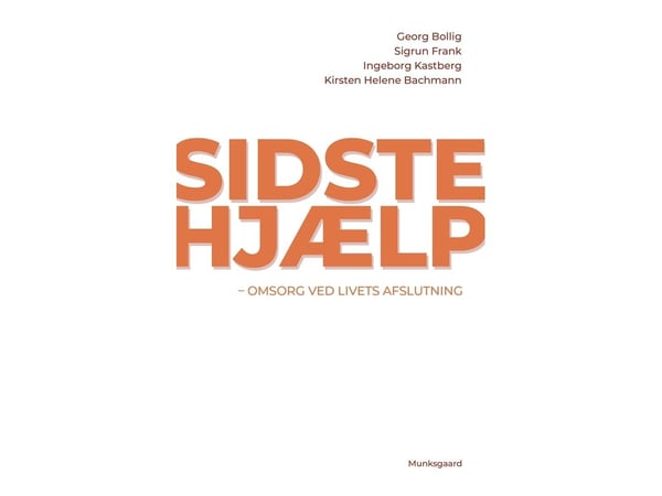 Støttehjelp | Georg Bollig; Kirsten Helene Bachmann; Sigrun Frank; Ingeborg Kastberg Nielsen | Språk: Dansk