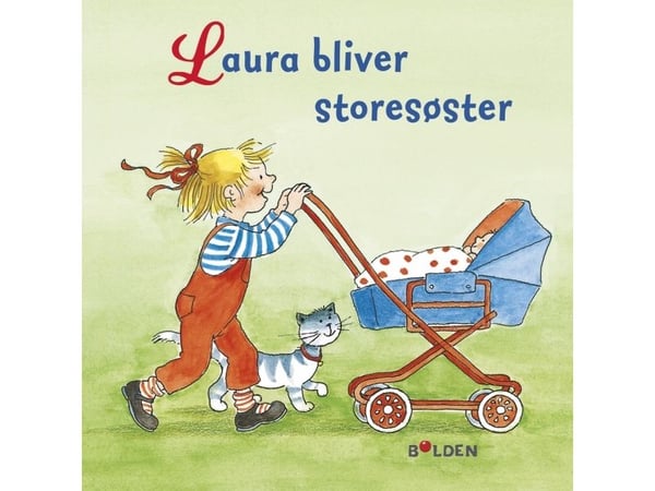 Laura bliver storesøster | Liane Schneider | Kieli: Tanska