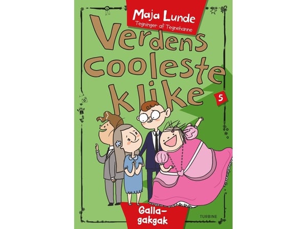 Verdens kuleste gjeng 5 – Galla-gakgak | Maja Lunde | Språk: Dansk