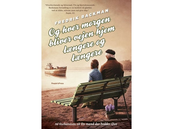 Och varje morgon blir vägen hem längre och längre | Fredrik Backman | Språk: Danska