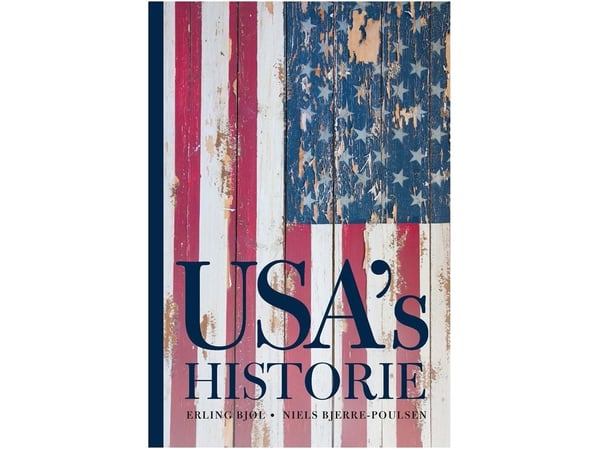 USAs historie | Erling Bjøl; Niels Bjerre-Poulsen | Språk: Dansk