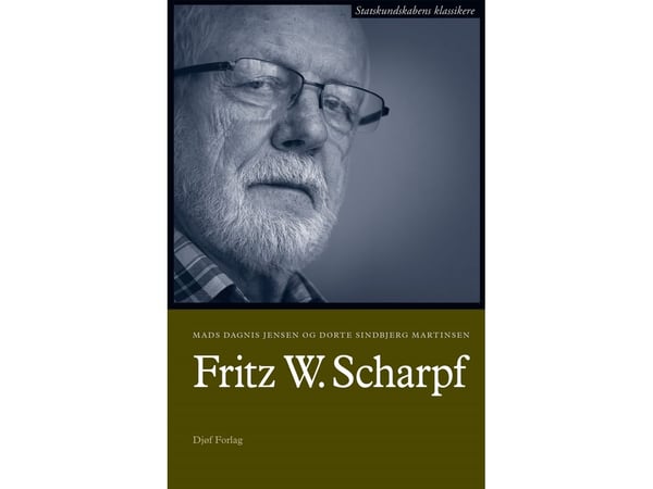 Fritz W. Scharpf | Mads Dagnis Jensen och Dorte Sindbjerg Martinsen | Språk: Danska