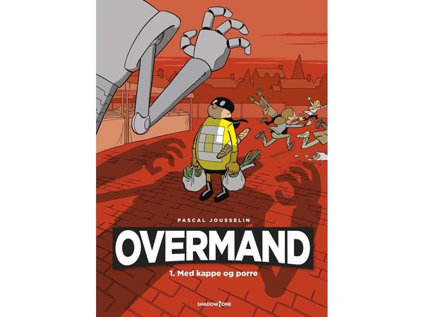 Overman 1 - Med kappe og pisk | Pascal Jousselin | Språk: Dansk