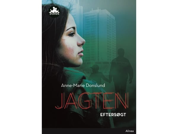 Jakten – Etterlyst, Sort lesehubb | Anne-Marie Donslund | Språk: Dansk