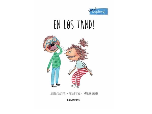 En løs tann! | Janina Kastevik, Sarah Utas | Språk: Dansk