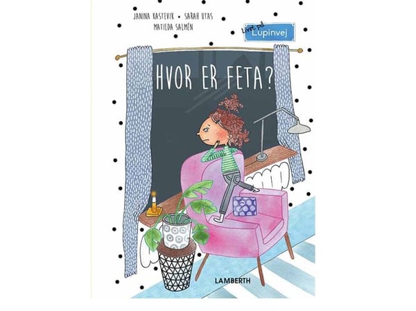 Var finns feta? | Janina Kastevik, Sarah Utas | Språk: Danska