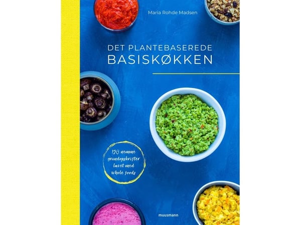 Plantebasert basiskjøkken | Maria Rohde Madsen | Språk: Dansk