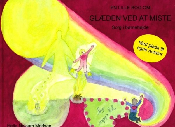En liten bok om gleden ved å miste | Helle Nejsum Madsen | Språk: Dansk