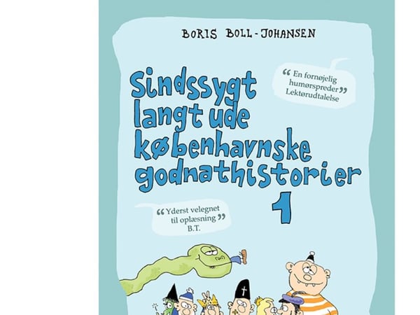 Helt sjukt långt ute köpenhamnska godnattsagor 1 | Boris Boll-Johansen | Språk: Danska