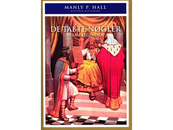De tapte nøklene - Hiram-legenden | Manly P. Hall | Språk: Dansk