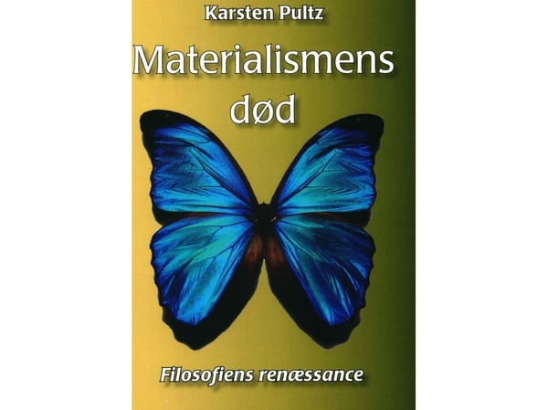 Materialismin kuolema | Karsten Pultz | Kieli: Tanska