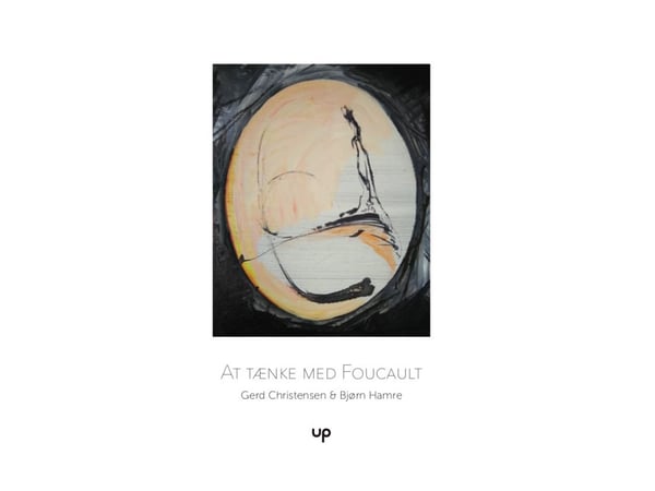 Å tenke med Foucault | Gerd Christensen og Bjørn Hamre | Språk: Dansk