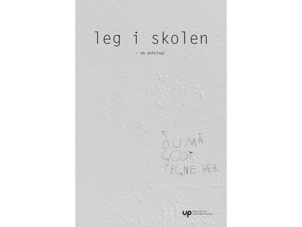 Lek og skolen | Helle Marie Skovbjerg, Stig Brostrøm, Mads Hermansen m.fl. | Språk: Dansk