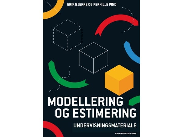 Modellering og estimering | Erik Bjerre og Pernille Pind | Språk: Dansk
