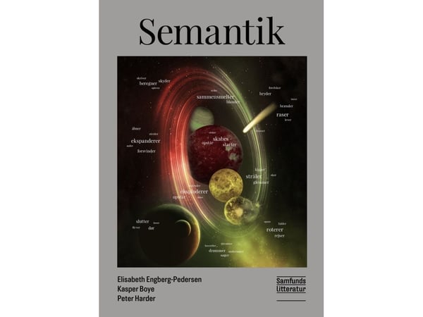 Semantikk | Elisabeth Engberg-Pedersen, Kasper Boye og Peter Harder | Språk: Dansk