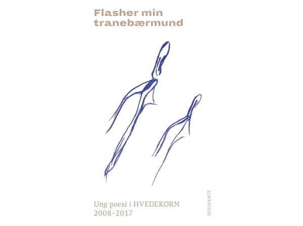 Diktsamling: Flasher min tranebærmunn | Lars Bukdahl | Språk: Dansk