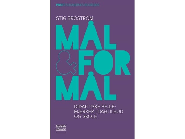 Mål og formål | Stig Broström | Språk: Dansk