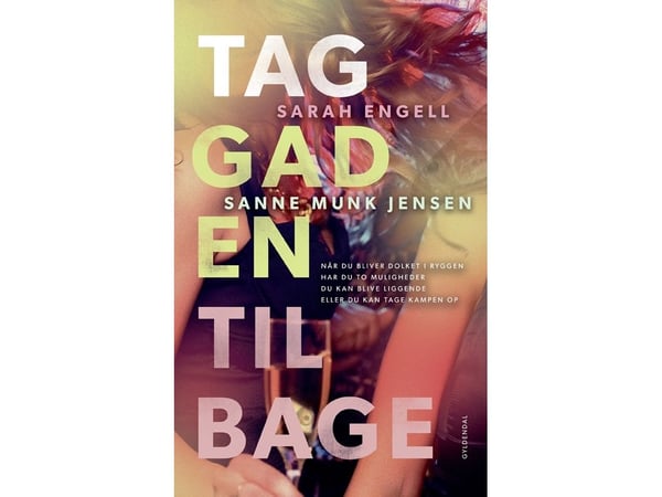 Ta gata tilbake | Sanne Munk Jensen; Sarah Engell | Språk: Dansk