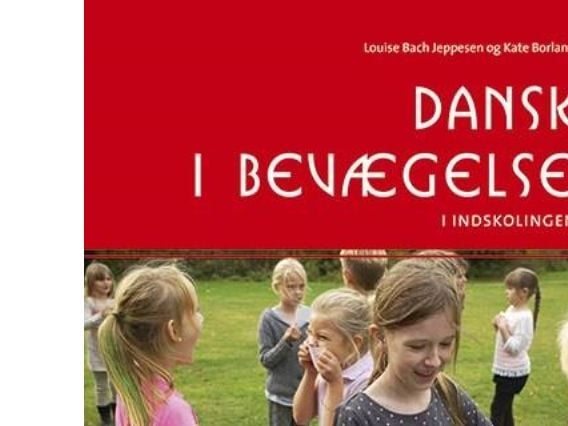 Danska i rörelse 1 | Kate Borland;Louise Bach Jeppesen | Språk: Danska