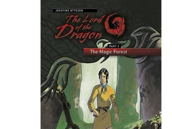 The Lord of the Dragon 3. The Magic forest | Josefine Ottesen | Språk: Engelsk