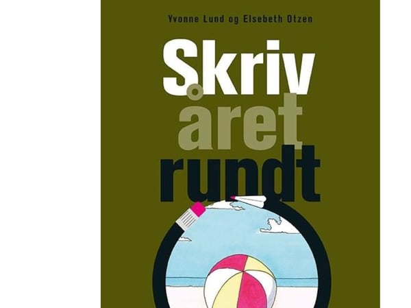 Skriv året runt. Juli–augusti–september (5 st.) | Elsebeth Otzen; Yvonne Lund | Språk: Danska