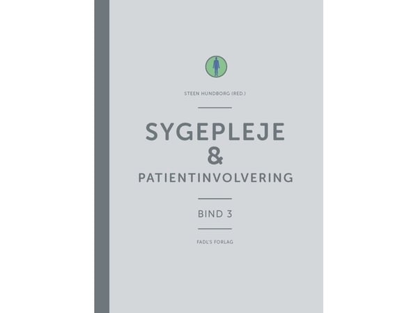 Nursing &amp; Patient Involvement | Steen Hundborg (toim.) | Kieli: Tanska
