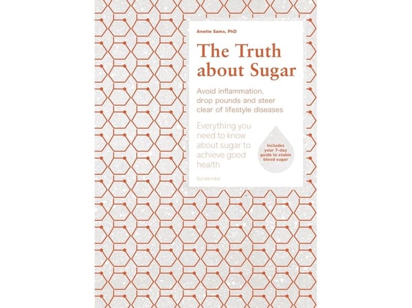 The Truth about Sugar | Anette Sams | Kieli: Tanska