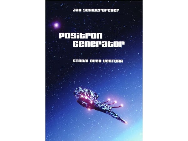 Positron Generator - Storm over Ventura | Jan Schwerdfeger | Språk: Dansk