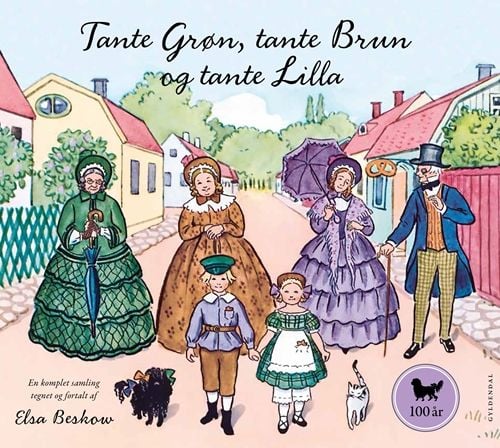 Tante Grønn, tante Brun og tante Lilla - en komplett samling | Elsa Beskow | Språk: Dansk