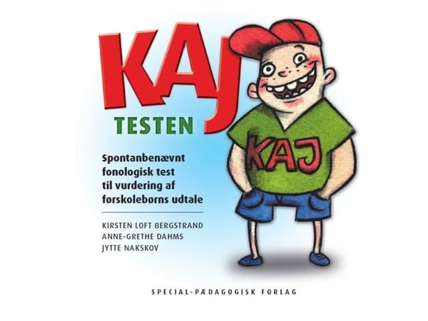 KAJ-testen. Spontanbenämnd fonologiskt test för att bedöma förskolebarns uttal | Anne-Grethe Dahms; Jytte Nakskov; Kirsten Loft Bergstrand | Språk:...