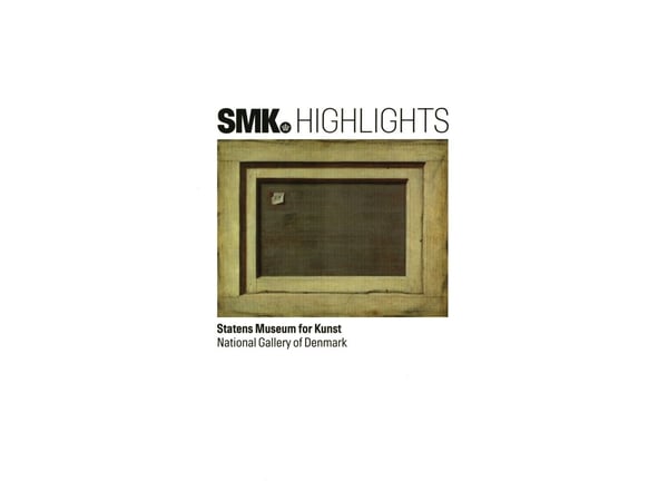 SMK Highlights (dansk utgave) | Birgitte Anderberg, Kasper Monrad, Peter Nørgaard Larsen m.fl. | Språk: Dansk