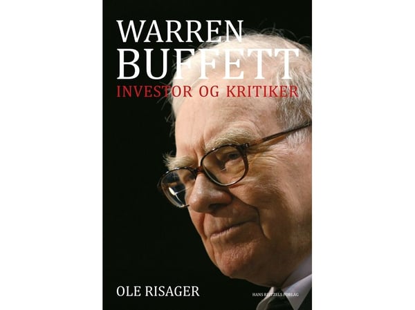 Warren Buffett - sijoittaja ja kriitikko | Ole Risager | Kieli: Tanska