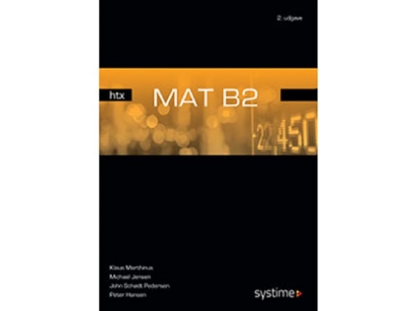 MAT B2 htx | Klaus Marthinus;Michael Jensen;John Schødt Pedersen;Peter Hansen | Språk: Dansk