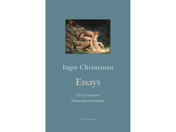 Essays. Hemmelighetstilstanden / Del av labyrinten | Inger Christensen | Språk: Dansk