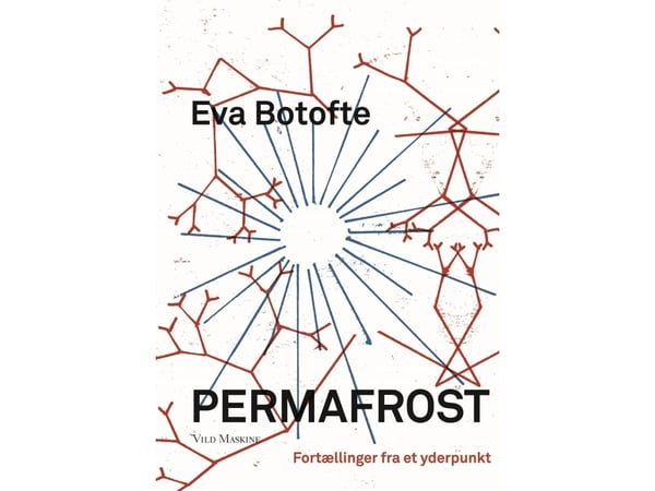 Permafrost | Eva Botofte | Kieli: Tanska